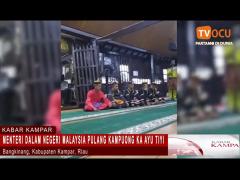 MENTERI DALAM NEGERI MALAYSIA PULANG KAMPUONG KA AYU TIYI