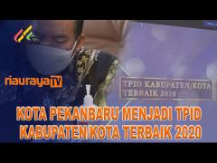 KOTA PEKANBARU MENJADI TPID TERBAIK 2020