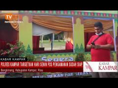 POLRES KAMPAR TARGETKAN HARI SENIN POS PENGAMANAN SUDAH