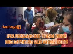 BINDA RIAU DAN PSMTI RIAU SIAPKAN 15 RIBU DOSIS VAKSIN BOOSTER