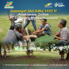 Pelaksanaan Qurban PT Sri Pamela Medika Nusantara Rayakan Idul Adha 1445 H