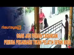 OGAH JADI PEMAIN CADANGAN, PRIA DI PEKANBARU TUSUK PELATIH SEPAK BOLA | BERITA RIAURAYA